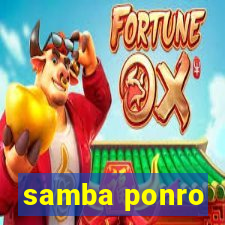 samba ponro